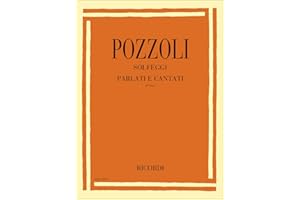 Ettore Pozzoli Solfeggi Parlati e Cantati Vol. 2 | Metodo di Teoria Musicale e Intonazione | Esercizi di Lettura Ritmica e Pratica Vocale | Corso di Solfeggio per Studenti, Principianti e Scuole