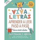 VIVALETRAS. APRENDER A LEER PASO A PASO DIVIRTI&Eacute;NDOTE.: Actividades y juegos de iniciaci&oacute;n a lectura comprensiva con letra li