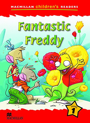 Macmillan Children's Reader Fantastic Freddy International Level 1 (Macmillan Childrens Readers)