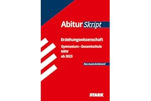 STARK Erziehungswissenschaft - AbiturSkript NRW ab 2023 (Skripte / Abi - Auf einen Blick!)