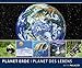 PLANET ERDE - PLANET DES LEBENS 2015: mit ausführlichen Bildunterschriften - Landschaftskalender 60 x 50 cm by
