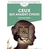 Ceux qui avaient choisi: Pi&egrave;ces en deux actes