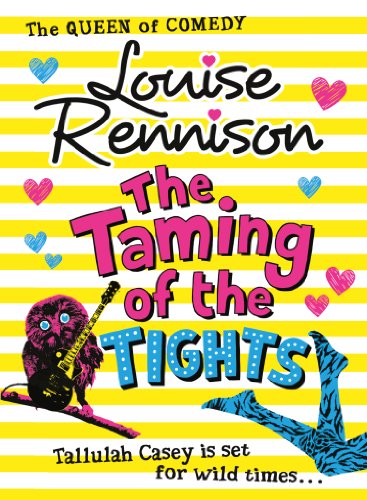 Download The Taming Of The Tights (The Misadventures of Tallulah Casey, Book 3) Download The Taming Of The Tights (The Misadventures of Tallulah Casey, Book 3)