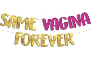 STERLING JAMES CO. Same Vagina Forever Letrero oro y dorado con diamantina (En Inglés) – Divertidas ideas fiesta despedida de soltera lesbiana, suministros, regalos, decoraciones y recuerdos – Juego de bebidas