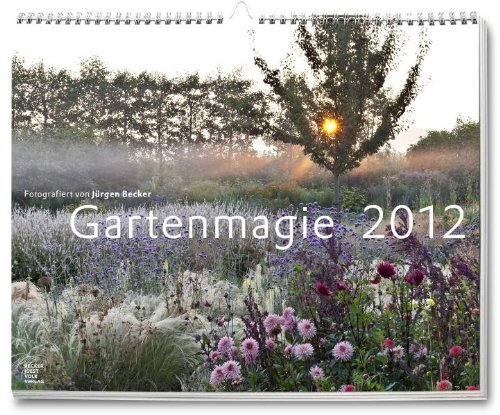 Gartenmagie 2012 - Wandkalender