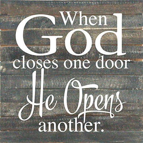 When God Closes One Door  Pallet Art Wood Sign