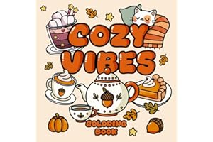 Cozy Vibes Coloring Book: Bold and Easy Designs for Adults Kids and Seniors, Simple and Easy Hygge Inspired Illustrations with Thick Lines for Relaxation