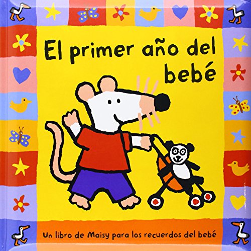 El primer año del bebé (MAISY)