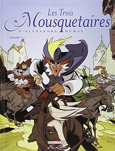 les  Trois mousquetaires. 3