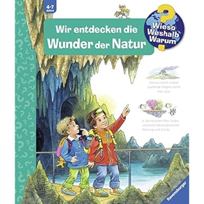 Wir entdecken die Wunder der Natur (Wieso? Weshalb? Warum?, Band 61)