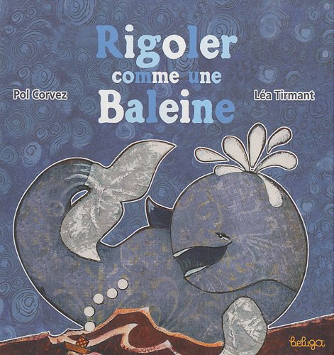 couverture de : Rigoler comme une baleine