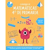 Cuaderno de matem&aacute;ticas 4 primaria: para practicar y mejorar c&aacute;lculo, fracciones, geometr&iacute;a, unidades de medida... Incluye te