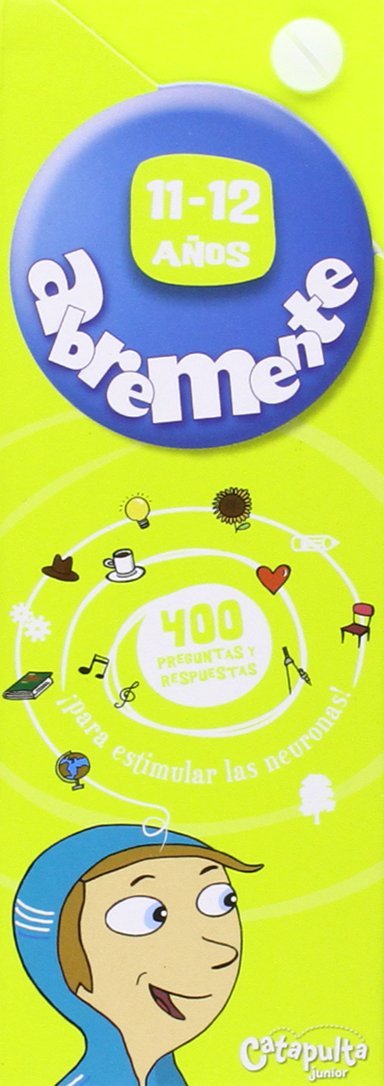 Abremente. 400 Preguntas y Respuestas, 11-12 Años
