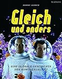Image de Gleich und anders: Eine globale Geschichte der Homosexualität