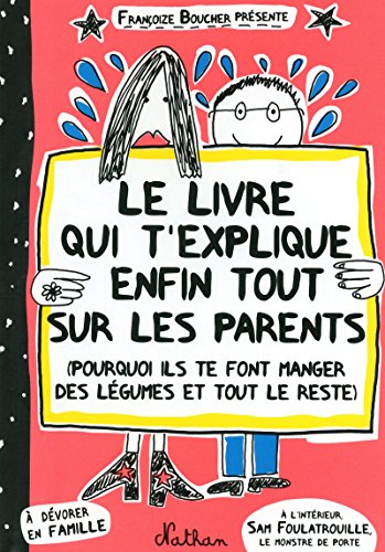 Le livre qui t'explique enfin tout sur les parents by  étudiant