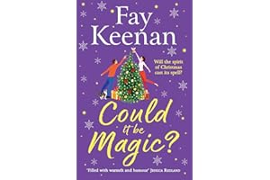 Could It Be Magic?: A BRAND NEW gorgeously warm, festive read from Fay Keenan for 2025