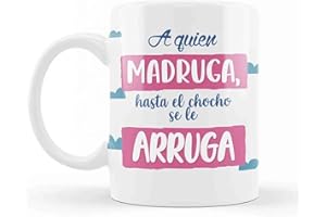 WONDERNASTIC - Taza A quien madruga, hasta el ch*cho se le arruga, Capacidad de 350 ml, Color Blanco, Cerámica, Apta para Lavavajillas y Microondas, Divertido y Original, Diseño Exclusivo