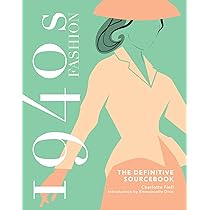 1930s Fashion: The Definitive Sourcebook : Fiell, Charlotte, Dirix