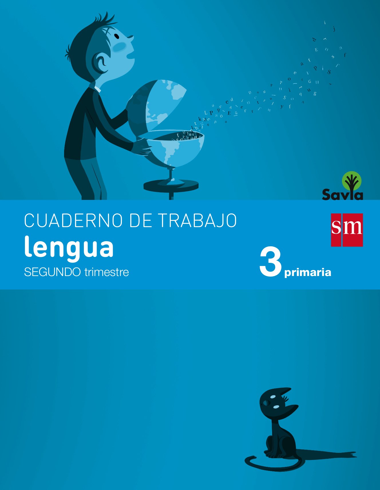 Cuaderno de lengua. 3 Primaria, 2 Trimestre. Savia