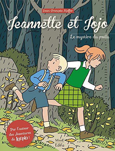 Télécharger Jeannette et Jojo - Tome 1 - Le mystère du poilu Livre PDF Gratuit