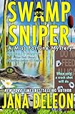 Bücher Neuerscheinungen 2022 - Swamp Sniper (A Miss Fortune Mystery, Book 3) von Jana DeLeon