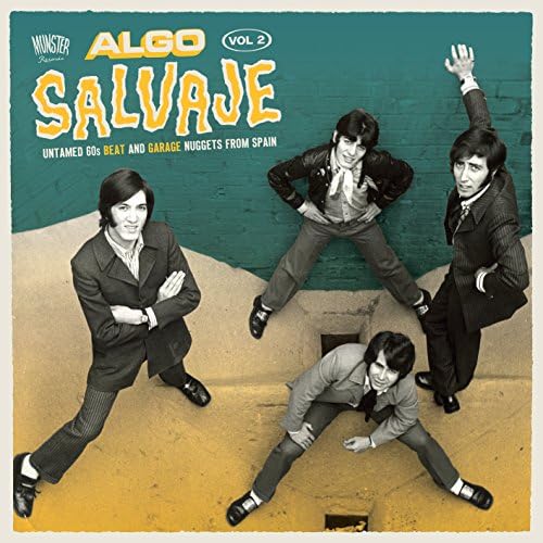 Algo Salvaje Untamed 60s Beat and Garage - Volume 2