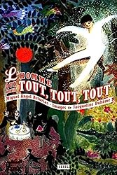 L'Homme qui avait tout tout tout...