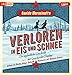 Verloren in Eis und Schnee: Die unglaubliche Geschichte der Geschwister Danilow by 