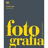 Fotograf&iacute;a. La Historia Visual Definitiva