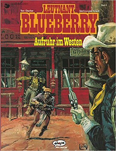 Download Blueberry 02 Aufruhr im Westen Download Blueberry 02 Aufruhr im Westen