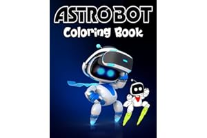 Astro-Bot Coloring Book: Fun Colouring pages for Boys, Girls, Kids, Ages 4-8, Ages 8-12 (Encourage Creativit)
