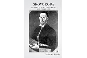 Skovoroda: The World Tried to Catch Me but Could Not