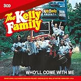 Who'Ll Come With Me - the Kelly Family