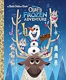 Olaf's Frozen Adventure Little Golden Book (Disney Frozen) by 