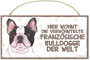 power gift FRANZÖSISCHE Bulldogge Haustierschild mit Spruch und realistischer Grafik. Als Tür, Torschild, Wanddekoration geeignet. Tolles Geschenk für jeden Tierfreund.