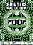 Le Livre Guinness des records, édition 2002