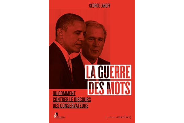 Guerre des mots. Ou comment contrer le discours des conservateurs