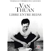 Van Thuan : libre entre rejas