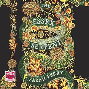 The Essex Serpent - Sarah Perry