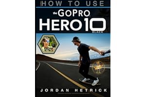 GoPro: How To Use The GoPro HERO 10 Black
