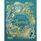 An Anthology of Intriguing Animals