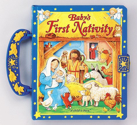 Baby'S First Nativity (Baby's First Bible)