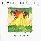 The Warning - Flying Pickets