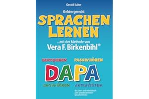 DAPA Gehirn-gerecht Sprachenlernen: ...mit der Methode von Vera F. Birkenbihl