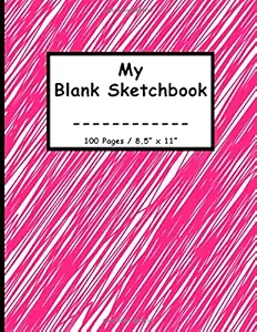 My Blank Sketchbook: 100 Pages, 8.5