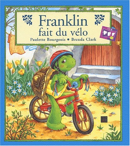 couverture de : Franklin fait du v&eacute;lo