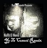  Yo Te Conoci (Remix) [feat. Blanco]