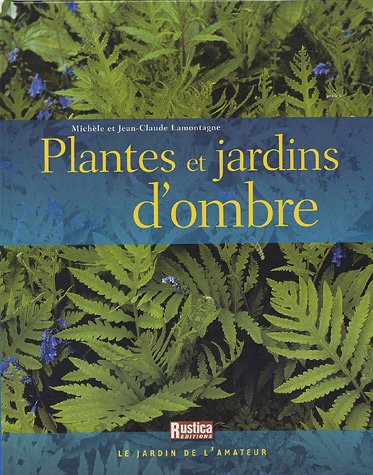 couverture de : Plantes et jardins d'ombre
