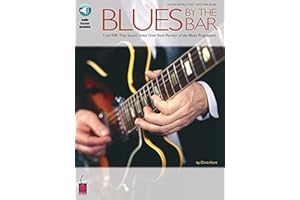 Blues by the bar guitare +cd: Cool Riffs That Sounds Great Over Each Portion of the Blues Progression