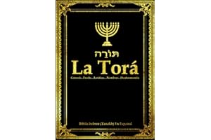 La Torá en español Completa letra grande . la TORAH y Al-Tawrat Los Cinco Libros De Mose de la Santa biblia hebrea o Tanaj (Tanakh): la Torá ... de ... la TorAH in spanish (Spanish Edition)